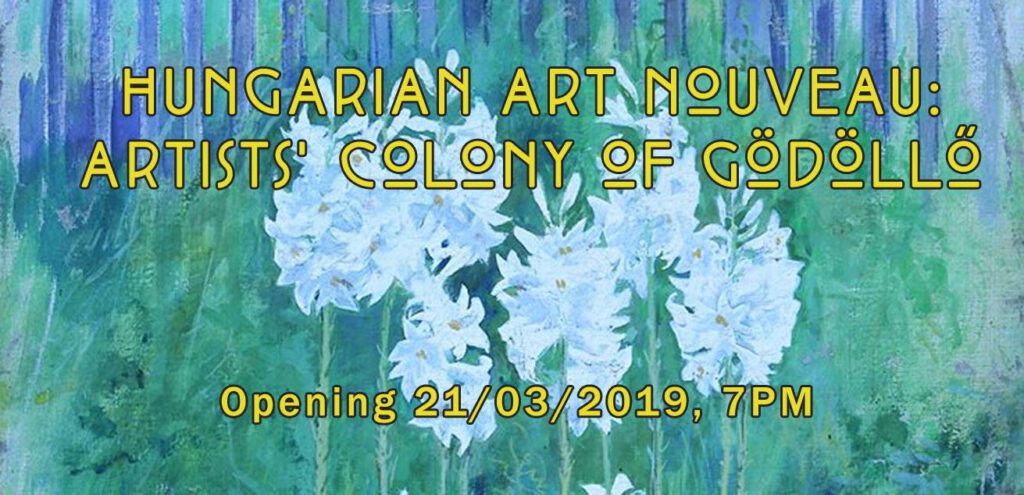 Poster of the exhibition Hungarian Art Nouveau- Artists' Colony of Gödöllő - in Brussels in 2019.